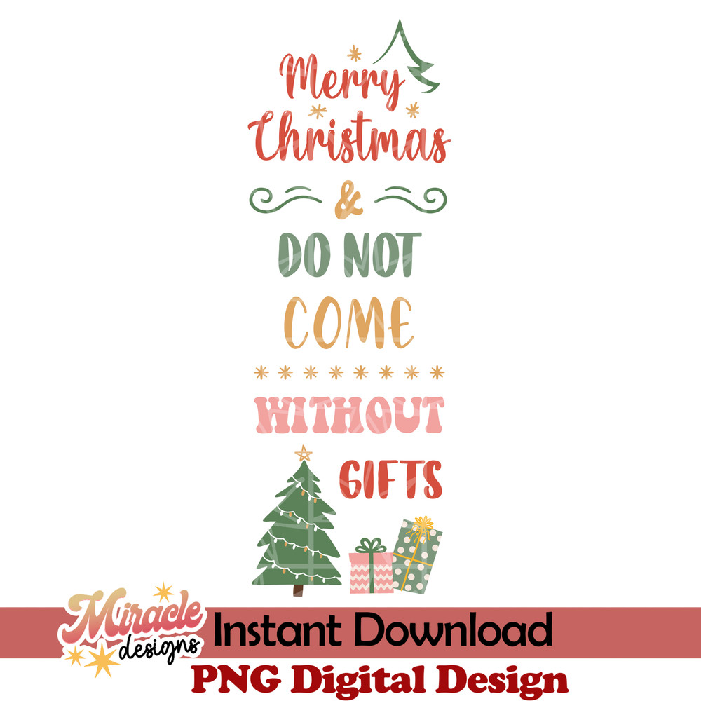 CPS26102204-Merry christmas & do not come without gifts SVG.jpeg