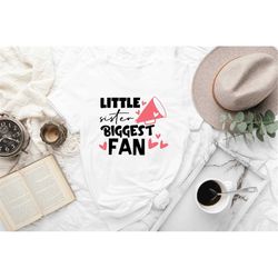 little sister biggest fan cheerleader shirt, sister cheerleader shirt, cheerleader tee, cheerleader little sister shirt,