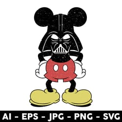 darth vader svg, miceky mouse svg, star wars svg, disney svg - digital file