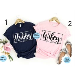 hubby wifey shirts, honeymoon shirt, husband and wife shirts, just married shirt, engagement shirt, wedding shirts, brid