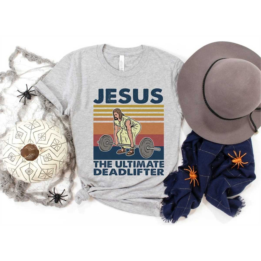 MR-752023161652-the-ultimate-deadlifter-shirt-cute-jesus-gift-t-shirt-funny-image-1.jpg