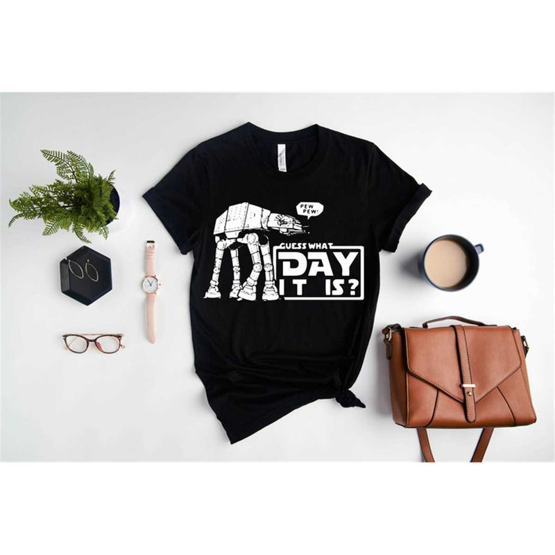 MR-752023163754-guess-what-day-it-is-t-shirt-funny-dad-shirt-funny-star-wars-image-1.jpg