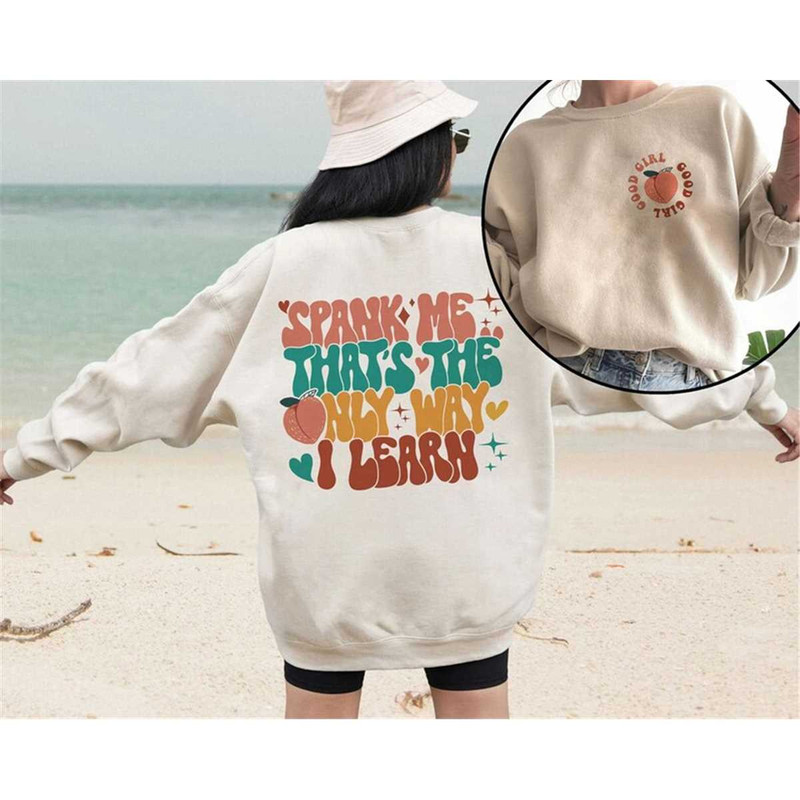MR-752023164931-russ-good-girl-sweatshirt-spank-me-thats-the-only-way-i-image-1.jpg