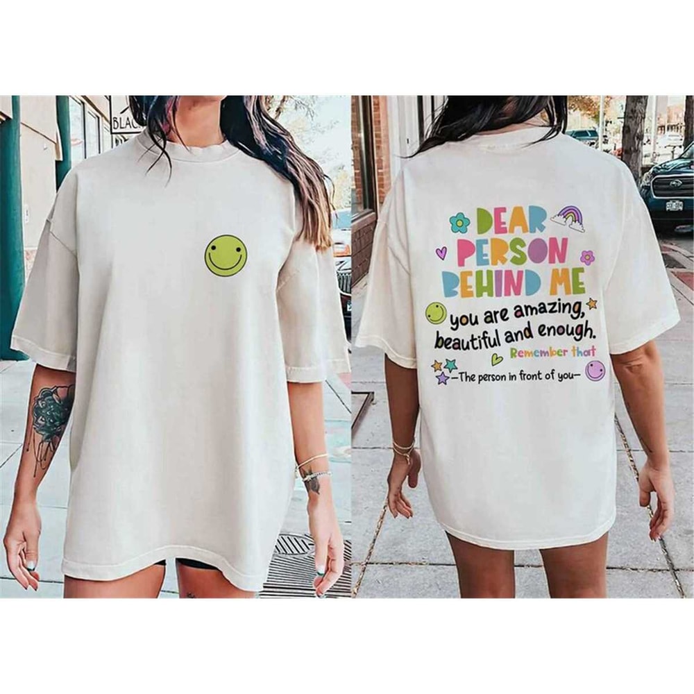MR-752023165055-dear-person-behind-me-sweatshirt-be-kind-message-shirt-image-1.jpg