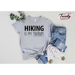 Hiking Gifts for Women, Hiking Shirt, Nature Lover Shirt, Hiking Gifts for Men, Mountain Shirt, Camping Gifts, Hiking is