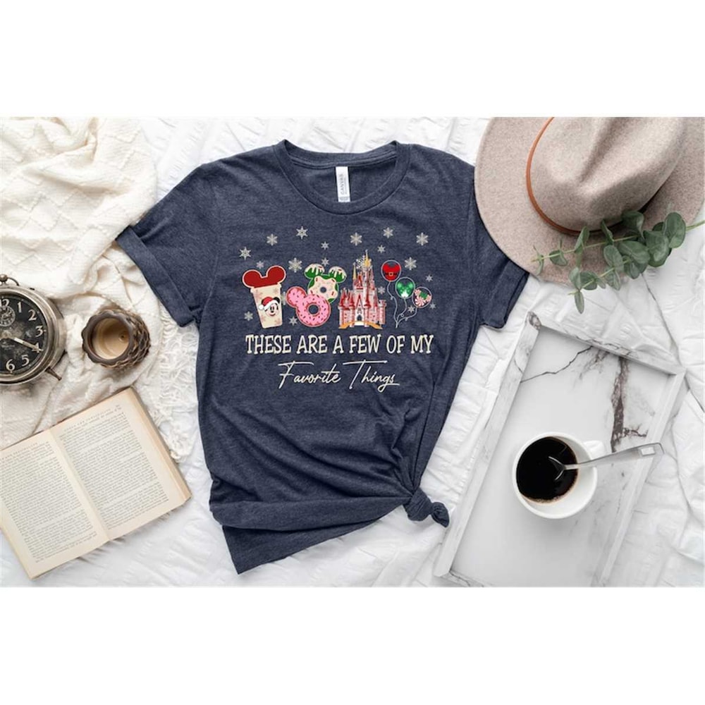 MR-75202317544-these-are-a-few-of-my-favorite-things-disney-christmas-shirt-image-1.jpg