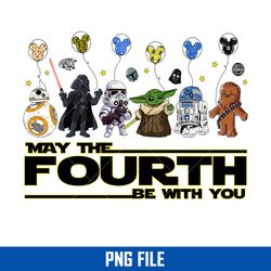 may the fourth be with you png, star wars movies png, star wars disney balloon png digital file