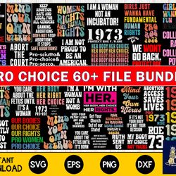 60 file pro choice and roe v wade bundle svg, digital download