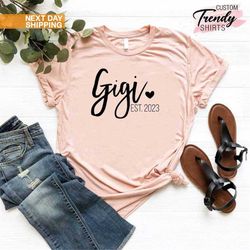 gigi shirt, gigi est shirt, gigi est custom year shirt, grandma t-shirt, gift for grandma, grandma birthday gift, baby a