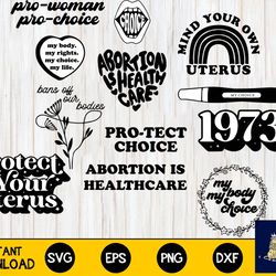 pro choice svg bundle , reproductive rights, roe v. wade, digital download