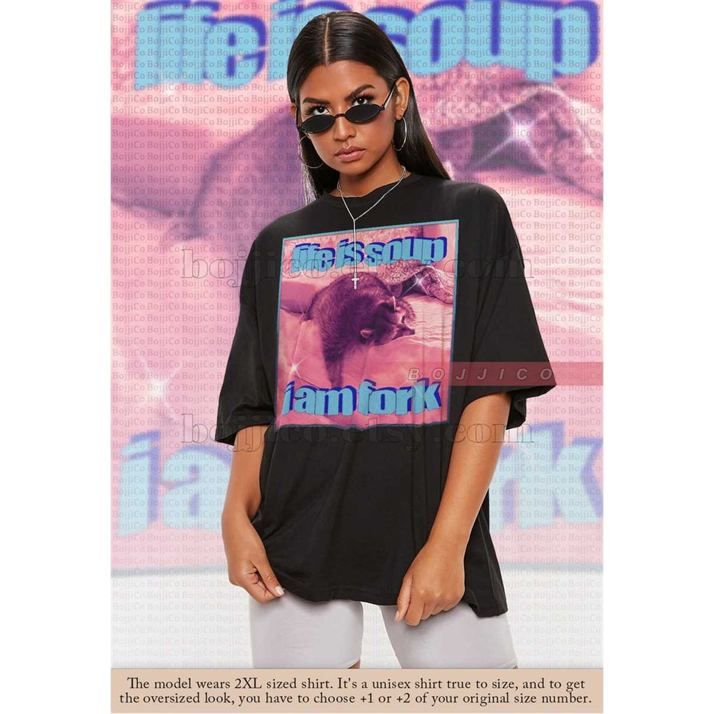 MR-75202321634-life-is-soup-i-am-fork-raccoon-meme-opossums-lover-shirt-image-1.jpg