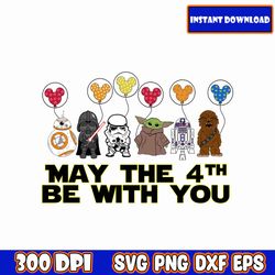 may the 4th be with you svg png sublimation, may the fourth png, dis ney star war png, galaxys edge png digital download