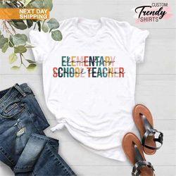 elementary teacher shirt, teacher gifts, elementary school shirts, teacher appreciation gift, back to school gift, first