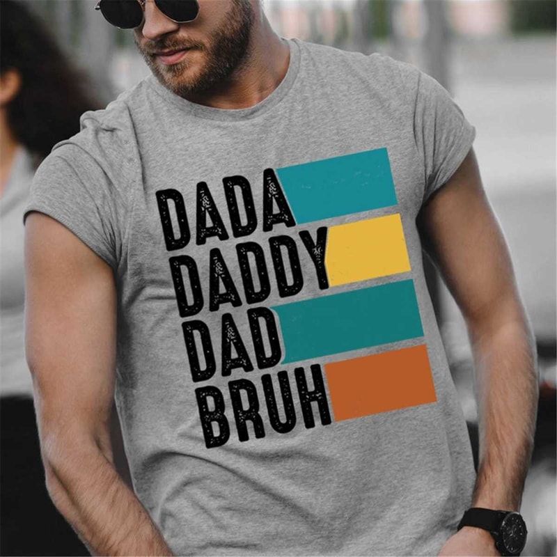 MR-752023214959-dada-daddy-dad-bruh-shirt-funny-dads-shirt-sarcastic-dad-image-1.jpg
