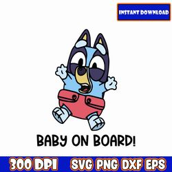 baby on board in color svg, bluey svg bundle, bluey png, bluey svg layered
