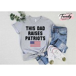 patriotic dad shirt, american flag patriot t-shirt, dad gift, 4th of july shirt, usa flag father's t shirt, patriotic am