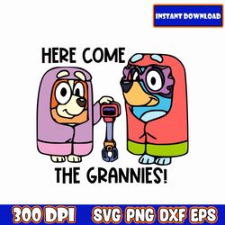 here come the grannies svg, bluey svg bundle, svg, pdf, png, cricut, silhouette, layerd, cutfile, vector, color page