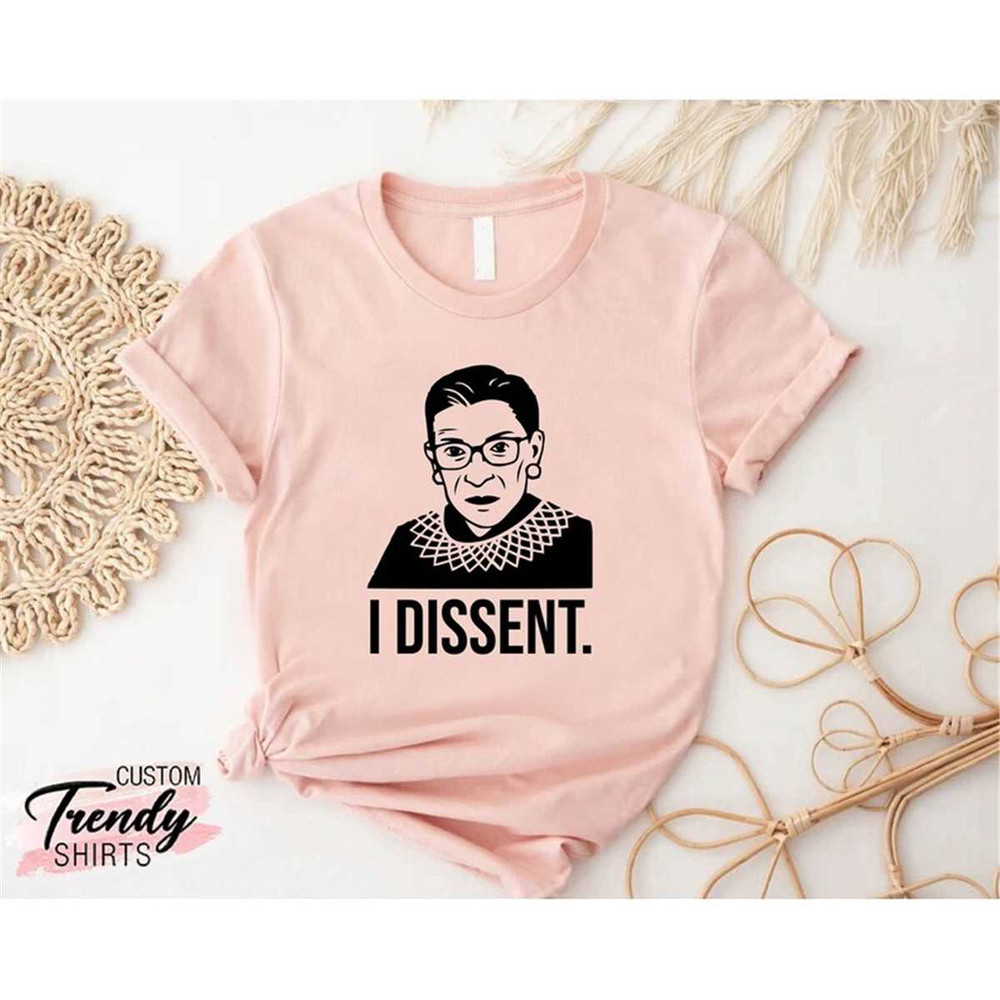 MR-85202303014-i-dissent-rbg-shirt-feminist-gift-ruth-bader-ginsburg-shirt-image-1.jpg