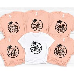 Custom Vacay Squad 2023 Shirt,Family Vacation Shirt,Custom Matching Vacation Shirt,Summer Vacation Crew Shirt,Unisex Mat