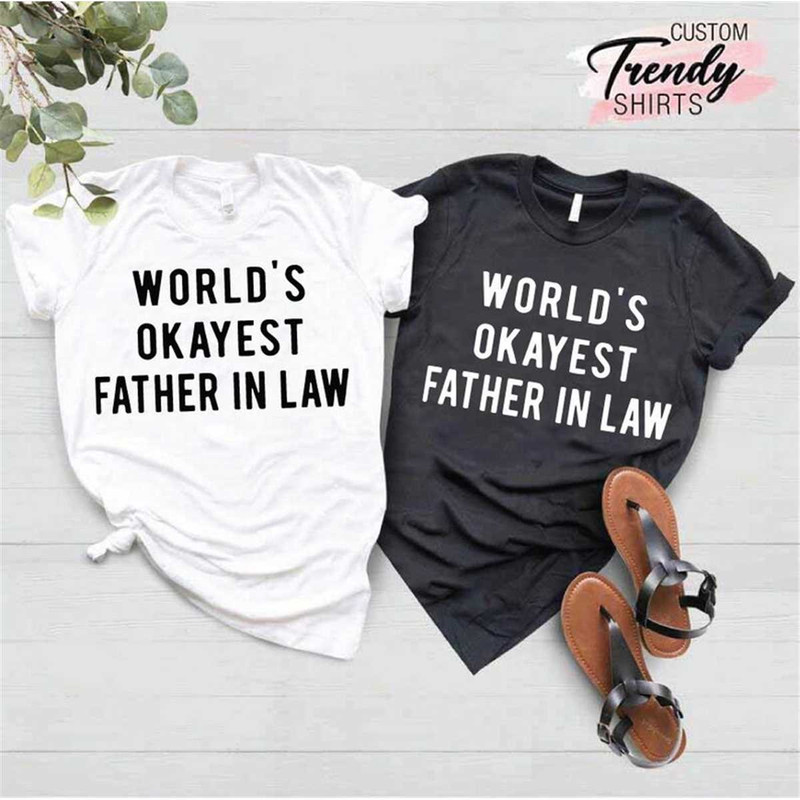 MR-85202322450-father-in-law-shirt-worlds-okayest-father-in-law-image-1.jpg