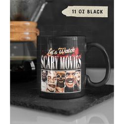 let's watch scary movie mug, us, exorcist, shining, freddy krueger, annabelle retro mug, movie scary horror, retro mug,