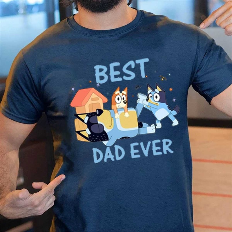 MR-85202385337-bluey-best-dad-ever-shirt-bestseller-bluey-dad-shirt-bluey-image-1.jpg