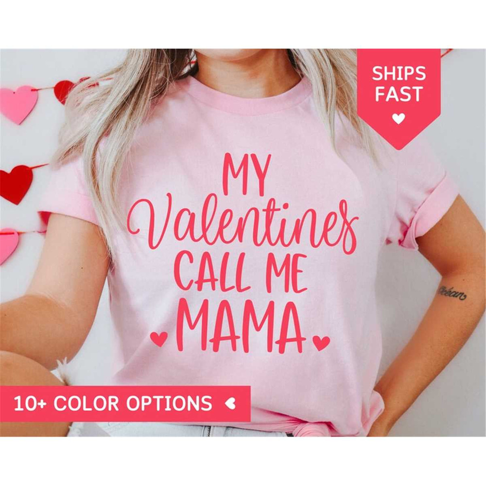 MR-8520239144-valentines-day-shirt-for-mom-my-valentines-call-me-mama-image-1.jpg