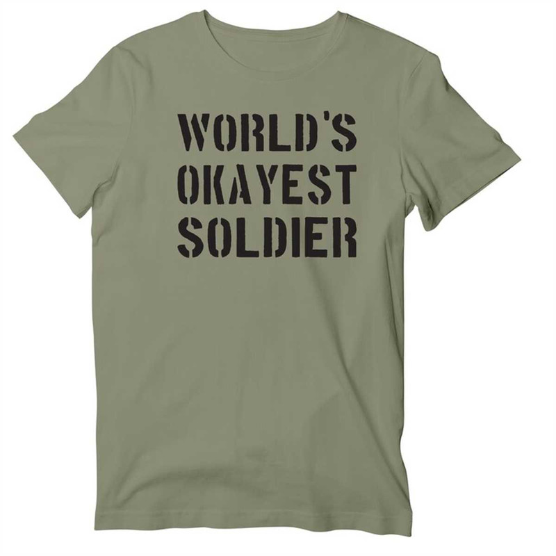 MR-85202391416-worlds-okayest-soldier-army-unisex-short-sleeve-t-shirt-olive-coyote-brown.jpg