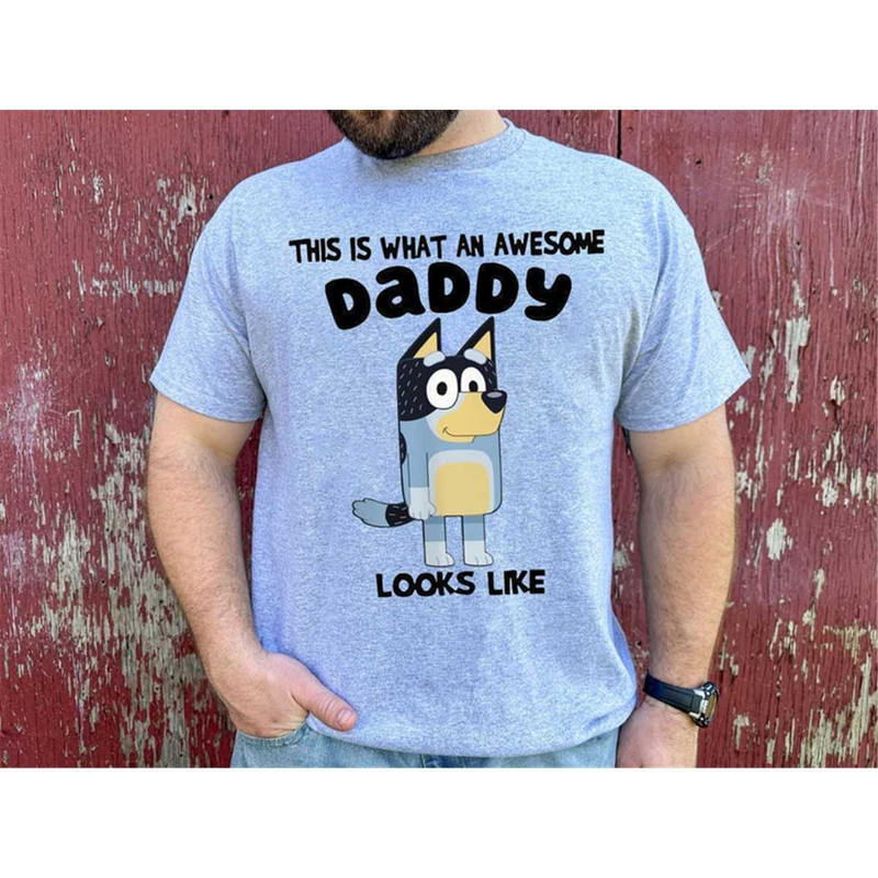 MR-85202391429-bluey-bandit-this-is-what-an-awesome-daddy-looks-like-shirt-image-1.jpg