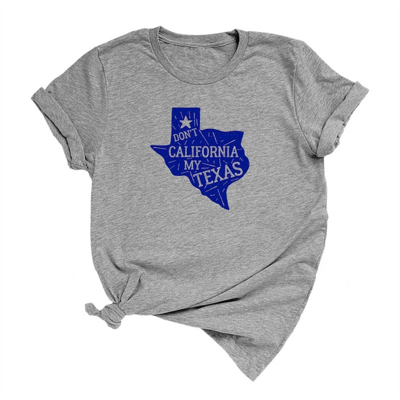 MR-85202391736-dont-california-my-texas-unisex-short-sleeve-t-shirt-heather-gray.jpg