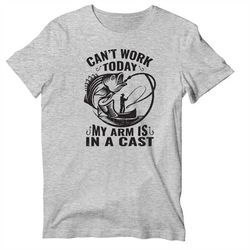 i cant work today my arm is in a cast unisex short sleeve t-shirt, funny fishing shirt, fisherman gift, father's day