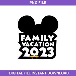 disney family vacation 2023 mickey ears png, mickey mouse png, disney png digital file