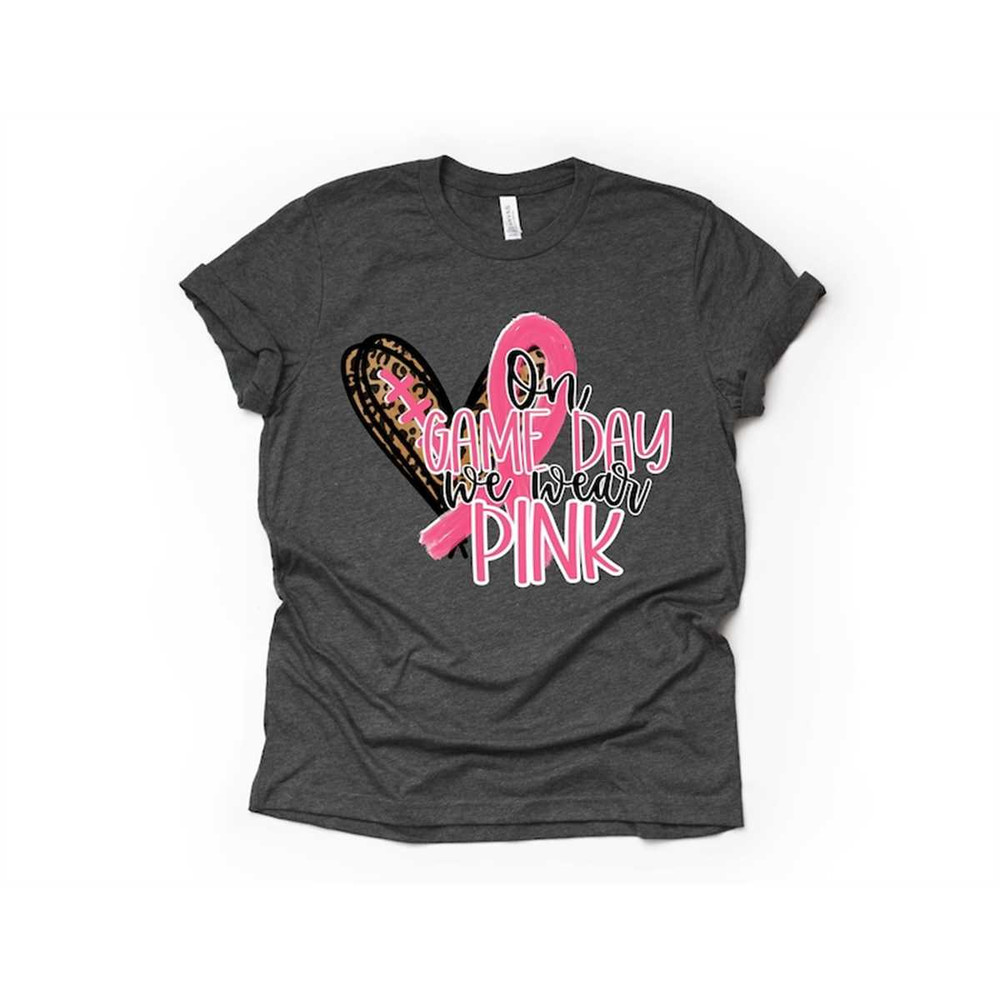 MR-85202391854-breast-cancer-awareness-tee-shirt-on-game-day-we-wear-pink-image-1.jpg
