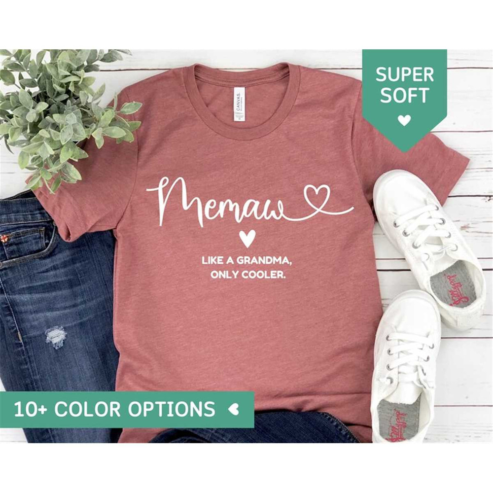 MR-85202392029-memaw-shirt-for-grandma-memaw-tshirt-for-grandma-for-mothers-image-1.jpg