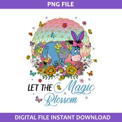 let the magic blossom png, eeyore magic blossom png, disney png digital file