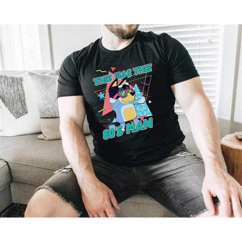 MR-85202394338-personalized-bluey-retro-this-was-the-80s-man-shirt-image-1.jpg