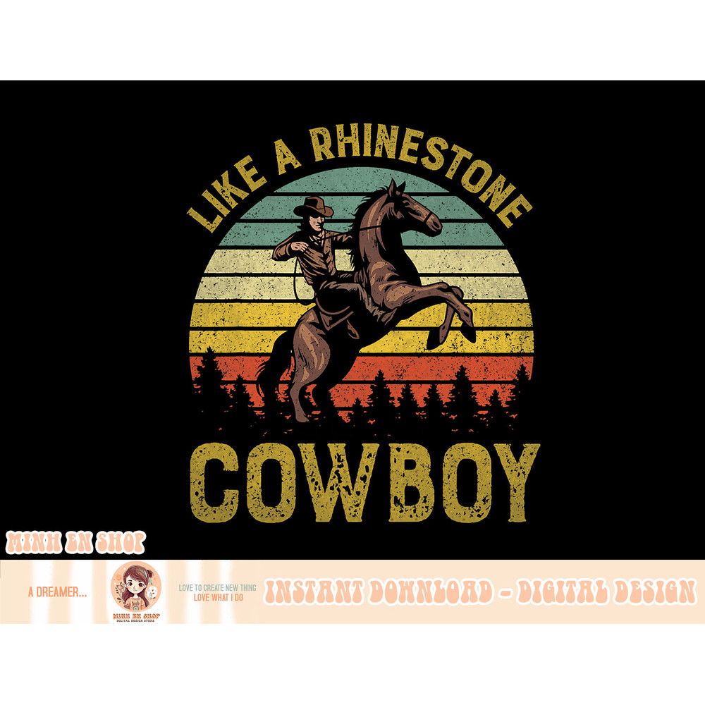 Like A Rhinestone Cowboy Vintage Western Rodeo Country Music T-Shirt copy.jpg
