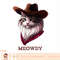 Meowdy Howdy Cowboy Cat Cute Pun Funny Animal Western Sherif T-Shirt copy.jpg