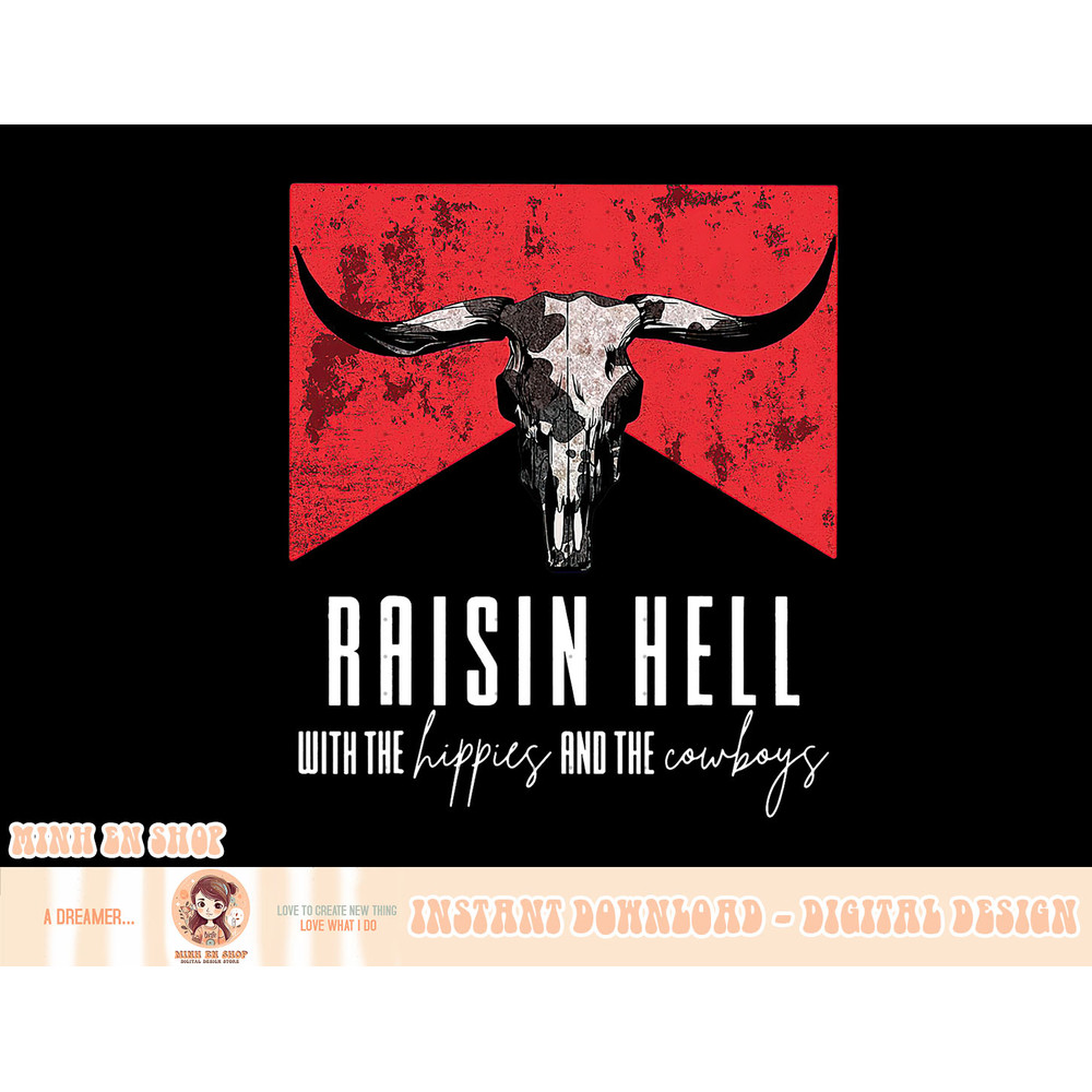 Raising-Hell With The Hippies And Cowboys Western Cowhide T-Shirt copy.jpg