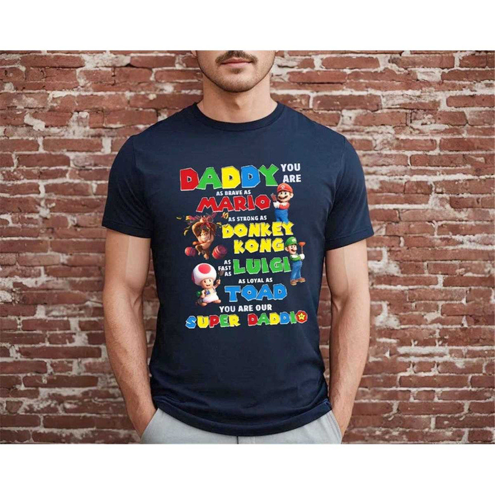 MR-85202310449-you-are-our-super-daddio-game-shirt-super-daddio-game-t-image-1.jpg