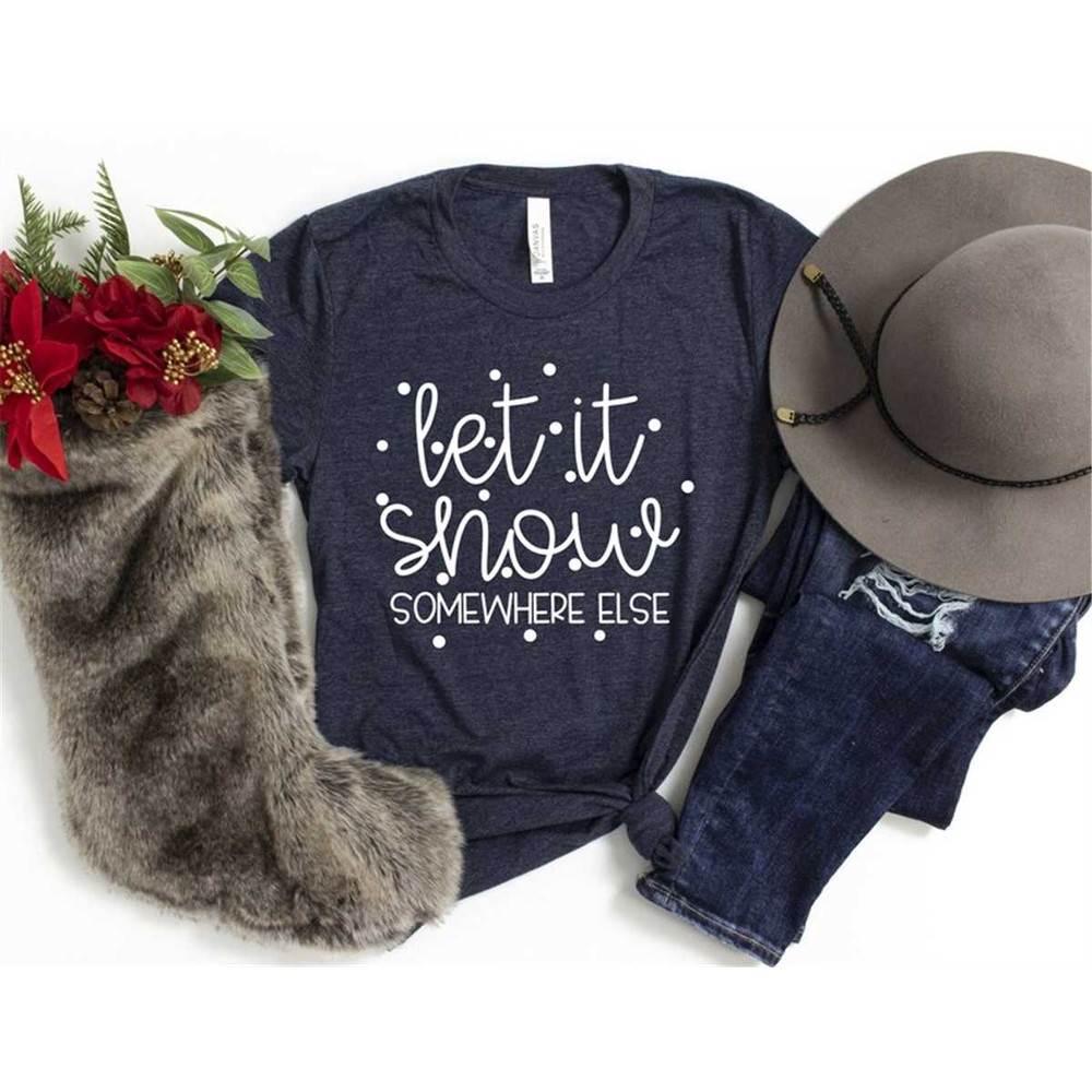 MR-852023102024-winter-christmas-shirt-let-it-snow-somewhere-else-short-sleeve-image-1.jpg