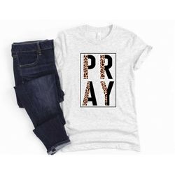 easter shirt pray half leopard unisex tee cute gift for her encouraging inspiring christian shirt