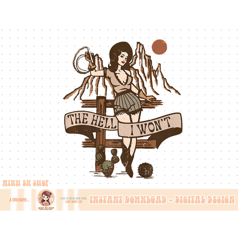 Retro Cowgirl The Hell I Won't Western Country Rodeo Mom Premium T-Shirt copy.jpg