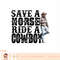 Retro Save A Horse Ride A Cowboy Western Country Cowboy Gift Tank Top copy.jpg