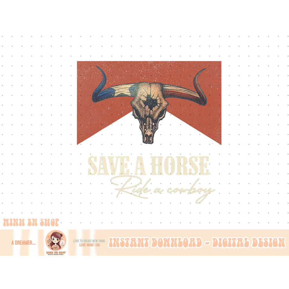 Save A Horse Ride A Cowboy Vintage Western Bull Skull T-Shirt copy.jpg