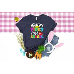 kids happy first day of school shirt, back to school shirt, teacher life shirt, preschool shirt, inspirational shirt, st