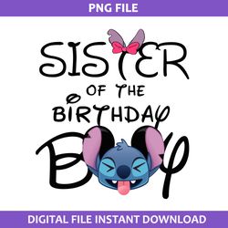 sister of the  birthday boy png, stitch birthday boy png, disney png digital file
