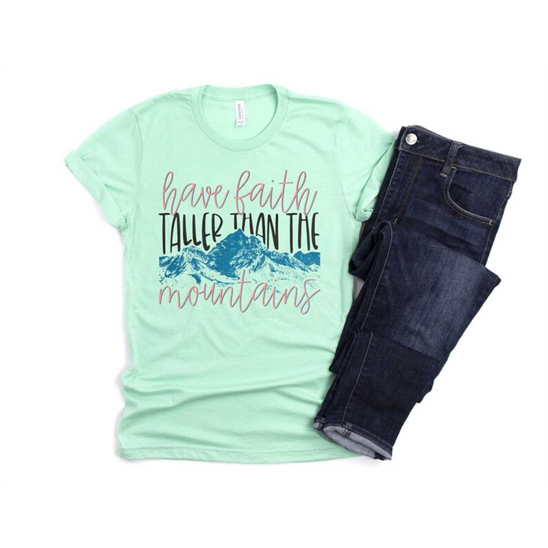 MR-852023103614-easter-shirt-have-faith-taller-than-the-mountains-unisex-tee-image-1.jpg