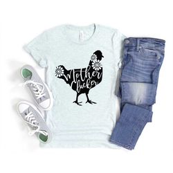 cute mom shirt mother clucker chicken rooster mom unisex tee cute gift for her funny mother's day mom