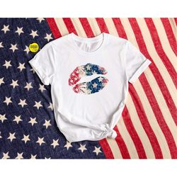 4th july lips shirt, patriotic shirt, america shirt, freedom shirt, fourth of july shirt, american flag shirt, funny shi